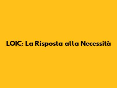 L'OIC: La Risposta alla Necessità