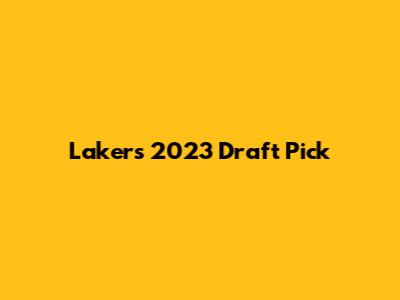 Lakers 2023 Draft Pick
