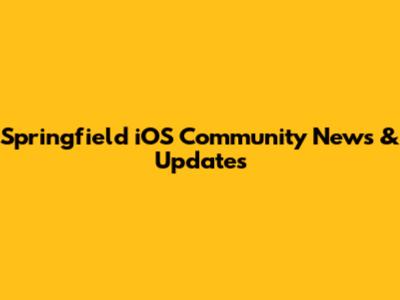 Springfield iOS Community News & Updates
